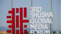 3-cü Şuşa Qlobal Media Forumu BAŞLAYIR