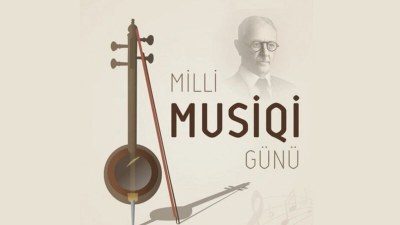 Bu gün Milli Musiqi Günüdür