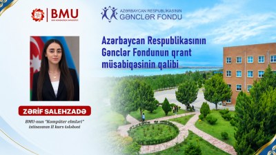 BMU tələbəsi Gənclər Fondunun qrant müsabiqəsinin qalibi oldu