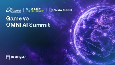 Azercell &ldquo;Gamesummit&rdquo; və &ldquo;Omni AI Summit&rdquo;in eksklüziv tərəfdaşıdır