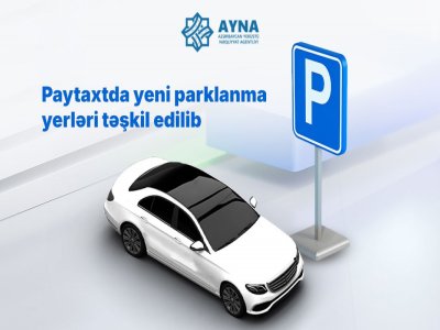 Bakıda yeni parklanma yerləri yaradıldı