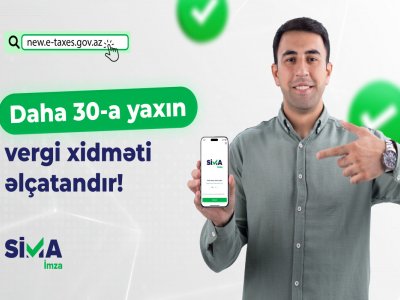 “SİMA İmza” ilə daha 30-a yaxın elektron vergi xidmətinə əlçatanlıq təmin edilib