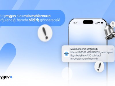 “mygov” platformasında məlumat sorğuları barədə bildirişlər göndəriləcək