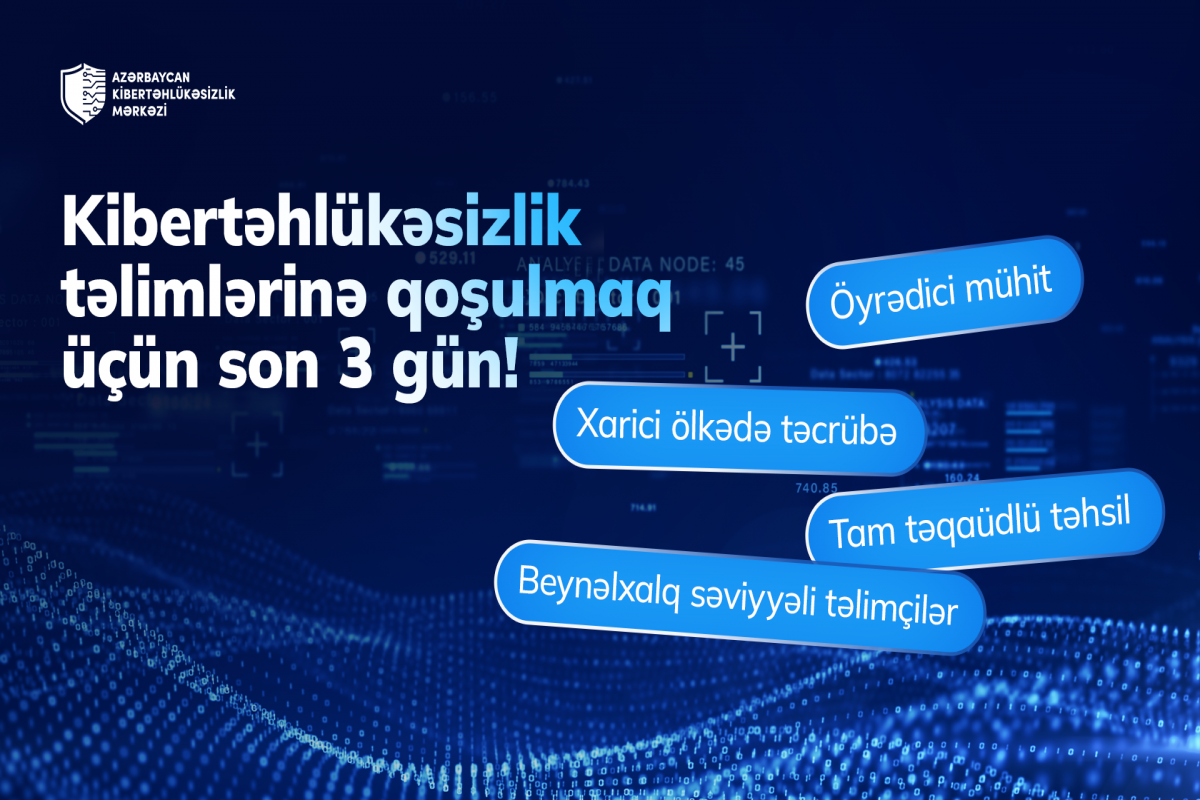 Kibertəhlükəsizlik Mərkəzinə qeydiyyat üçün son 3 gün