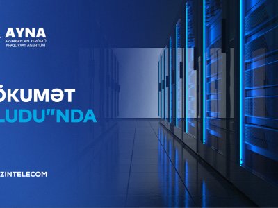 AYNA informasiya sistemlərini “Hökumət Buludu”na köçürdü