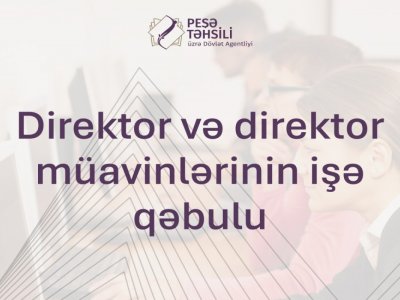 Nəticələr açıqlandı - kimlər direktor təyin ediləcək?