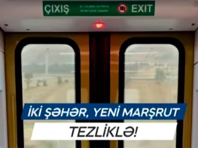 Daha iki şəhərə qatarla gedə biləcəyik