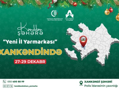 Xankəndidə ilk dəfə Yeni il yarmarkası təşkil olunacaq
