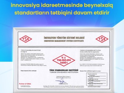 "ASAN xidmət" innovasiya idarəetməsində beynəlxalq standartların tətbiqini davam etdirir