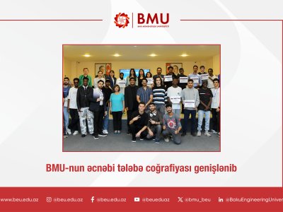 BMU-nun əcnəbi tələbə coğrafiyası əhəmiyyətli dərəcədə genişləndi