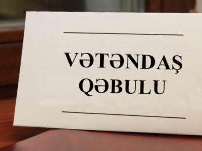 Vətəndaşlar deputata ən çox nə ilə bağlı müraciət edir?