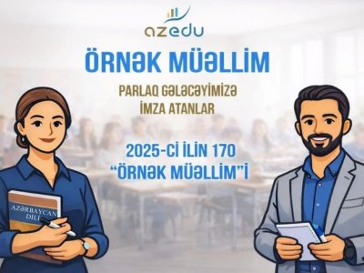 Azərbaycanın 170 örnək müəllimi -&nbsp;ADLAR