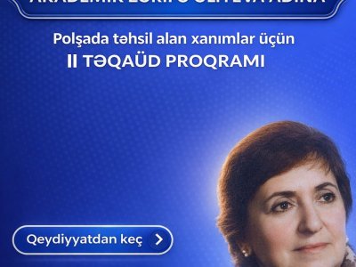 Polşada oxuyan tələbələrə&nbsp;Zərifə Əliyeva adına təqaüd veriləcək
