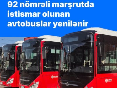 Bakıda bu marşrutda avtobuslar yenilənir