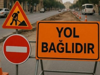 Bakıda bu gecə bağlı olan YOLLAR
