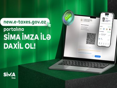 &ldquo;SİMA İmza&rdquo; - vergi ödəyiciləri üçün ən sərfəlisi