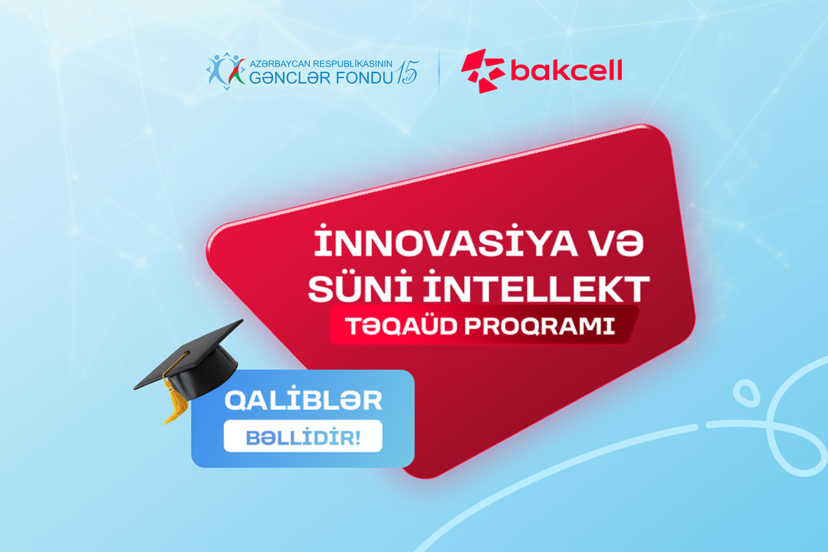 &ldquo;İnnovasiya və Süni İntellekt&rdquo; üzrə təqaüd proqramının qalibləri müəyyənləşdi