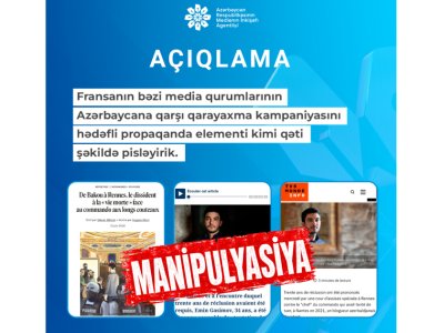 Fransa mediasının&nbsp;qarayaxma kampaniyasını pisləyirik&nbsp;- MEDİA