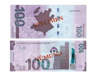 Yeni 100 manatlıq niyə çap edildi? -&nbsp;səbəbi açıqlandı