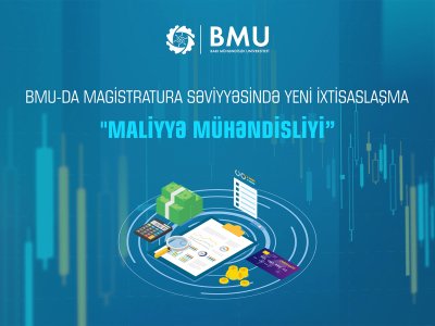 BMU magistratura üzrə maliyyə mühəndisləri yetişdirəcək