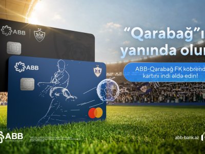 &ldquo;ABB-Qarabağ FK&rdquo; kobrend kartını artıq ABB-dən sifariş etmək olar