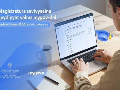 Magistraturaya qeydiyyat yalnız &ldquo;mygov&rdquo; üzərindən aparılacaq