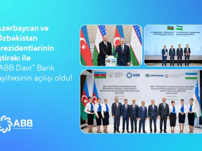ABB Özbəkistanda &ldquo;ABB Davr&rdquo; Bankın fəaliyyətinə start verib