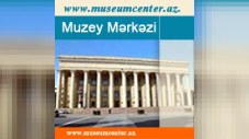 Sabah Muzey Mərkəzinin vebsaytının təqdimatı olacaq
