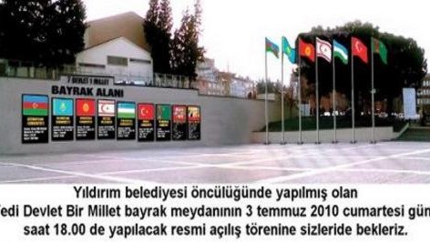 Türkiyədə Yeddi Dövlət – Bir Millət bayraq meydanı açılır