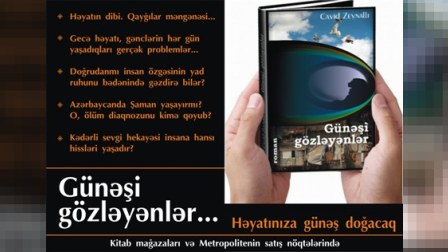“Günəşi gözləyənlər” romanı işıq üzü görüb