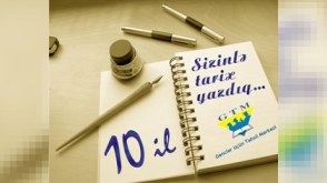 10 il Sizinlə tarix yazmağa çalışdıq