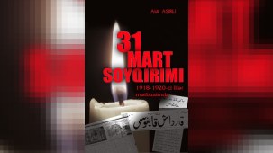 Akif Aşırlının 31 mart soyqırımına dair kitabı işıq üzü görüb