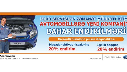 FORD servis mərkəzlərində “Bahar endirimləri” kampaniyası! ®
