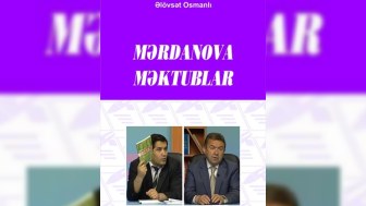 Osmanlının “Mərdanova məktublar”ı xaricdə çap olunacaq