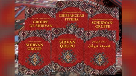 “Azərbaycan xalçaları- Şirvan qrupu” - MARAQLI