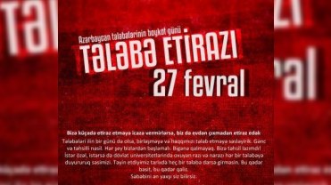 Fevralın 27-də “tələbə etirazı” élan edilib: Tələbələr dərsə gəlməməyə çağrılır