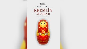 “Kremlin arvadları”  Bakıda...