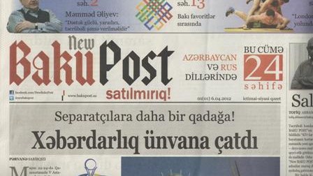 Pulsuz paylanılan “New Baku Post” qəzeti BAĞLANDI 