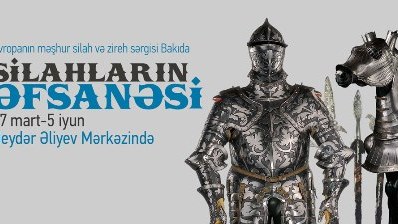 Heydər Əliyev Mərkəzində “Silahların əfsanəsi” başlayır