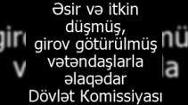 Dövlət Komissiyası: “Kəlbəcərli girovların məsələsi diqqət mərkəzindədir” - RƏSMİ AÇIQLAMA 