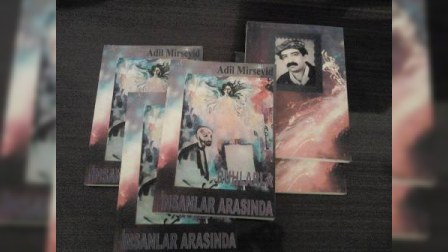 Adil Mirseyidin yeni kitabı çapdan çıxıb