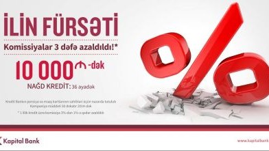 Kapital Bank “İlin fürsəti”ni  yaratdı 