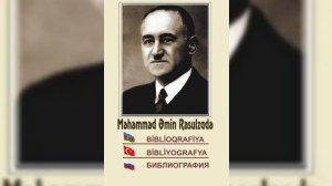Rəsulzadənin üç dildə “Biblioqrafiya”sı nəşr edilib