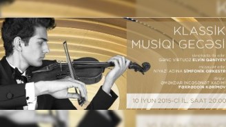 Heydər Əliyev Mərkəzində klassik musiqi gecəsi keçiriləcək - VİDEO