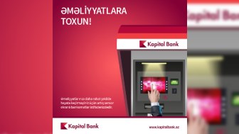 “Kapital Bank” müştərilərinin işini asanlaşdırır