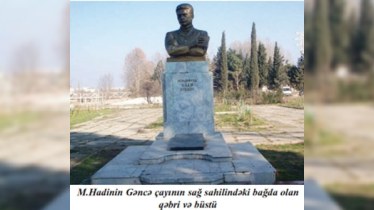  Məhəmməd Hadinin büstünün altında cəsədinin qalıqları tapılmayıb 