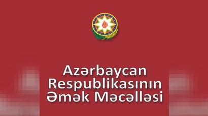 Əmək Məcəlləsi dəyişdirildi   &nbsp;