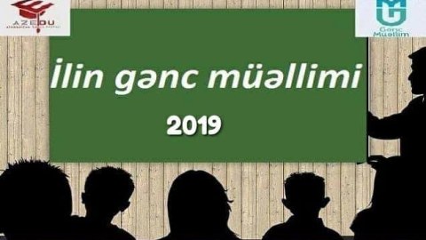 “İlin gənc müəllimi-2019” müsabiqəsi başladı – ŞƏRTLƏR
