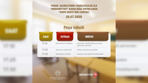 Peşə təhsili üzrə teledərslərin 20 iyul cədvəlini açıqlandı