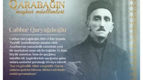 “Qarabağın məşhur müəllimləri ”- Cabbar Qaryağdıoğlu